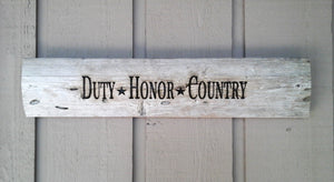 DUTY, HONOR COUNTRY - Engraved piece of Driftwood from the Great Lakes