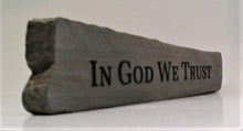 Load image into Gallery viewer, In God We Trust Paperweight